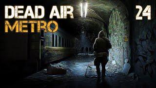 S.T.A.L.K.E.R. Dead Air Metro #24 ДУХ ПРИПЯТИ (ЧАСТЬ 3)