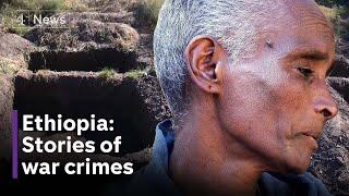 Ethiopia civil war: Stories of war crimes uncovered in Amhara