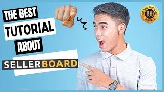 Most Complete Sellerboard Tutorial - Profit Analytics & Management Accounting for Amazon FBA sellers