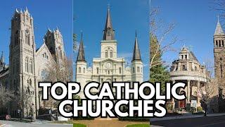 The Top Six Most Beautiful Catholic Churches In The USA