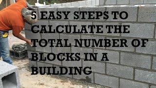 HOW TO CALCULATE THE NUMBER OF BLOCKS IN A BUILDING