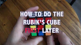 How to - Rubik's Cube First Layer (Part 1)