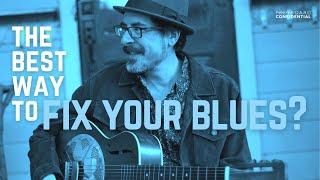 The Best Way To Fix Your Blues?