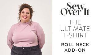 Introducing the Ultimate T-Shirt Roll Neck Add-On - Sew Over It