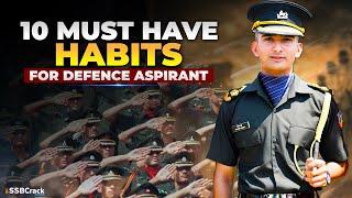 10 Must Have Habits For Defence Aspirant