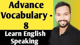 Advanced Vocabulary Class 8 by Amit AV Skill Development Center Bilaspur. Learn English Speaking