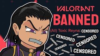 Toxic Reyna Gets Herself Banned | Valorant Funny Moments