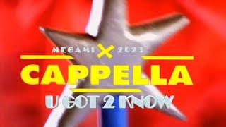 CAPPELLA  Megamix 2023  U Got 2 Know  Hits 1993-1995