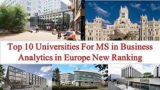 Top 10 Universities For MS in Business Analytics in Europe New Ranking 2021