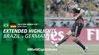 Brazil 1-7 Germany | Extended Highlights | 2014 FIFA World Cup