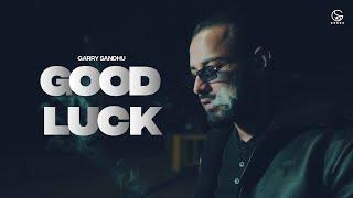 Good Luck | Garry Sandhu |    | Fresh Media Records