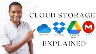 Coud Storage Explained | Google drive, Onedrive, Dropbox and Mega