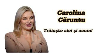 Carolina Căruntu despre tipurile de relații interumane, semnele corpului și atacurile de panică.