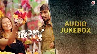 Wrong Side Raju - Full Movie Audio Jukebox | Pratik Gandhi & Kimberley Louisa Mcbeath | Sachin-Jigar