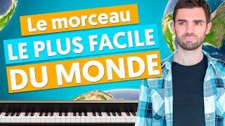 Le morceau PARFAIT pour DÉBUTER le Piano (et faire tes premières notes avec un morceau magnifique )