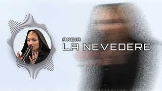 Andia | La Nevedere (Mereyo Extended Remix)