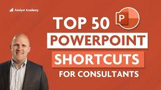 Top 50 PowerPoint Shortcuts for Consultants