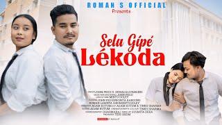 Sela Gipé Lekoda Official Song| John Pegu |Mintu Doley| Roman lamnya | Dipti doley| Pronita kardong|