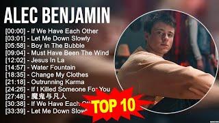 A.l.e.c B.e.n.j.a.m.i.n Greatest Hits ~ Top 100 Artists To Listen in 2023