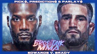 BRO$ TALK MMA Ep.52 | UFC Fight Night London   Leon Edwards v  Sean Brady