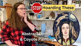 Studio Hoard, Coyote Visitors & Painting,  Plus Abstract Painting Demos