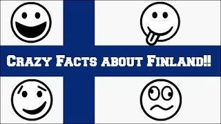 Crazy Facts About Finland