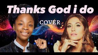 Lauren daigle Thanks God i do cover by Shekinah Kyanga