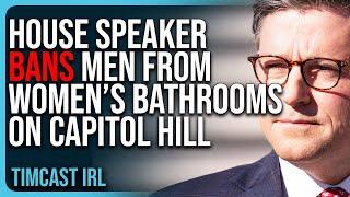 House Speaker BANS MEN From Women’s Bathrooms On Capitol Hill, BASED