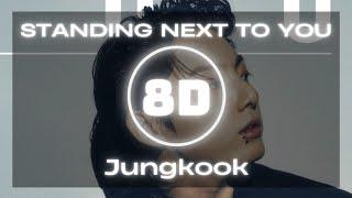 𝟴𝗗 𝗠𝗨𝗦𝗜𝗖 | Jungkook (정국) - Standing Next to You (Use headphones)