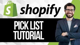 Pick List for Shopify Tutorial