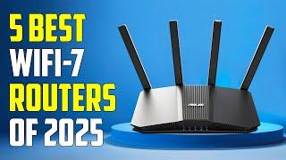 Best WiFi 7 Routers 2025: Which One Will Blow Your Mind?