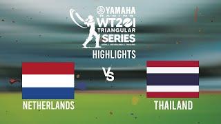 Netherlands Vs Thailand | HIGHLIGHTS | Yamaha Racing WT20I Triangular Series | Kantipur MAX HD LIVE