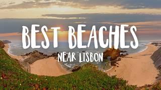 Top 15 Beaches near Lisbon | Portugal Travel Guide 2024