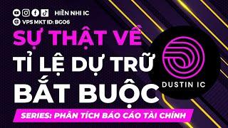 #7 PHÂN TÍCH BÁO CÁO TÀI CHÍNH | SỰ THẬT VỀ TỈ LỆ DỰ TRỮ BẮT BUỘC