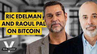 Ric Edelman on Bitcoin: Breaking Down the Barriers to Entry (w/ Raoul Pal)