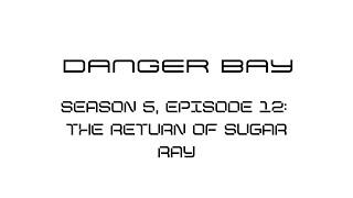 Danger Bay Season 5 Episode 12 [ 91 ]: The Return Of Sugar Ray 