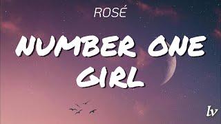 ROSÉ - number one girl (Lyrics) [Chinese Translation 中文翻譯]