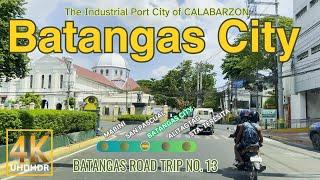 BATANGAS CITY The Industrial Port City of CALABARZON | Batangas Road Trip No. 13 | Philippines | 4K