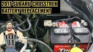 2017 SUBARU CROSSTREK BATTERY REPLACEMENT