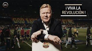 Pourquoi Koeman doit rester au Barça ? | Opinión [Koeman, Laporta, Messi, Van de Beek ...]