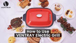 How to Use The Ventray Electric Grill (Indoor Grill)