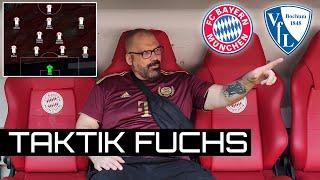 FC Bayern Taktik Fuchs  meine Aufstellung und Tip gegen den VFL Bochum am 25. BL Spieltag