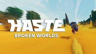 HASTE: Broken Worlds - WISHLIST ON STEAM! 