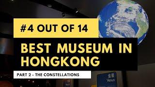 Explore HONGKONG with me||HONGKONG SPACE MUSEUM ||Part 2 (The Constellations and more!)