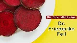 Die Gesundheitslüge Dr. Friederike Feil - Wie Halbwissen teuer verkauft wird