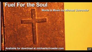 Michael Schroeder - Fuel For the Soul