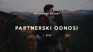 Partnerski odnosi 1. dio - Veze i "bezveze" - Muško i žensko stvori ih