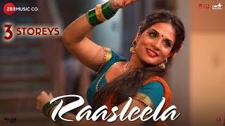 Raasleela |3 Storeys| Pulkit,Richa,Renuka,Sharman,Ankit,Aisha,Masumeh|Sumedha|Amjad Nadeem