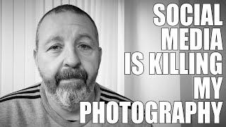 Why Social Media is the Worst Thing to Happen to My Photography | Norman's Wisdom?