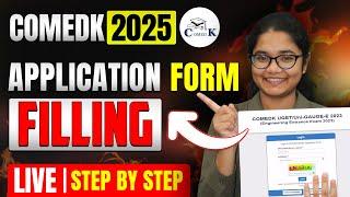 COMEDK Form Fill Up 2025 - Application Form Step-By-Step LIVE Demo 